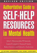 Authoritative Guide To Self Help Resources In Mental Health