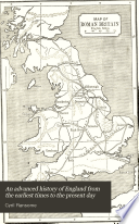 An Advanced History of England from the Earliest Times to the Present Day