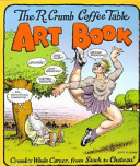 The R  Crumb Coffee Table Art Book Book