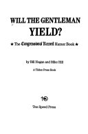Will the Gentleman Yield  Book PDF