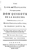 The Life and Exploits of the Ingenious Gentleman Don Quixote de la Mancha  Translated from the Original Spanish of Miguel Cervantes de Saavedra  By Charles Jarvis Esq     
