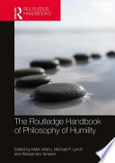 The Routledge Handbook of Philosophy of Humility