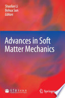 Advances in Soft Matter Mechanics Book