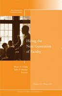 Hiring the Next Generation of Faculty  New Directions for Community Colleges  Number 152