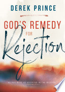 God s Remedy for Rejection Book