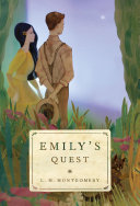 Emily's Quest Book L. M. Montgomery