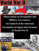 Observations on Occupation and Military Governance