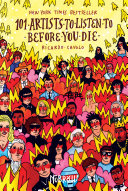 101 Artists to Listen to Before You Die Book
