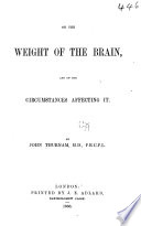 On the Weight of the Brain  and on the Circumstances Affecting it