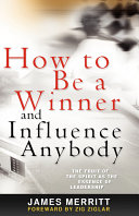 How to Be a Winner and Influence Anybody
