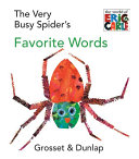 The Very Busy Spider s Favorite Words