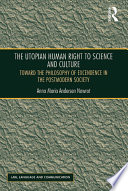 The Utopian Human Right to Science and Culture Book
