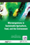 Microorganisms in Sustainable Agriculture, Food, and the Environment Pdf/ePub eBook