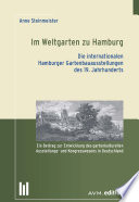 Im Weltgarten zu Hamburg. Die internationalen Hamburger Gartenbauausstellungen des 19. Jahrhunderts