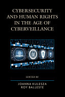 Cybersecurity and Human Rights in the Age of Cyberveillance