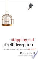 Stepping Out of Self Deception