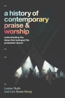 A History of Contemporary Praise   Worship