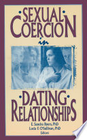 Sexual Coercion in Dating Relationships