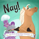 Nay  The Story of the Picky Palomino Book