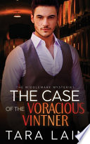 The Case of the Voracious Vintner PDF Book By Tara Lain