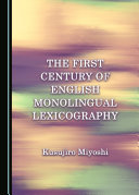 The First Century of English Monolingual Lexicography