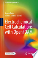 Electrochemical Cell Calculations with OpenFOAM Book
