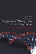 Diagnosis and Management of Hereditary Cancer Book