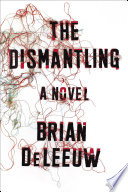 The Dismantling