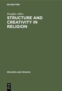 Structure and Creativity in Religion