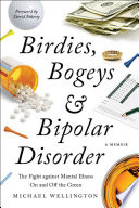 Birdies  Bogeys  and Bipolar Disorder