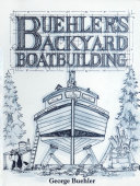 Buehler s Backyard Boatbuilding