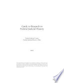 Guide To Research In Federal Judicial History