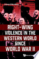 Right wing Violence In The Western World Since World War Ii