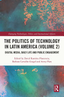 The Politics of Technology in Latin America Volume 2