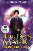 Laws Of Magic 1: Blaze Of Glory PDF Book By Michael Pryor