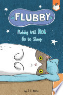Flubby Will Not Go to Sleep Book