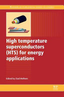 High Temperature Superconductors  HTS  for Energy Applications Book