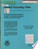 Financial and Other Problems Facing the Federal Employees Health Insurance Program