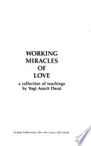 Working Miracles of Love PDF Book By Amrit Desai