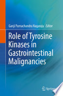 Role of Tyrosine Kinases in Gastrointestinal Malignancies Book