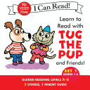 Learn to Read with Tug the Pup and Friends  Set 1  Books 1 5