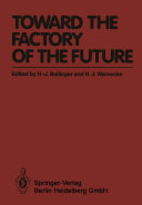 Toward the Factory of the Future