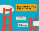 This Bridge Will Not Be Gray Pdf/ePub eBook