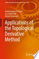 Applications of the Topological Derivative Method Book