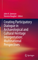 Creating Participatory Dialogue in Archaeological and Cultural Heritage Interpretation