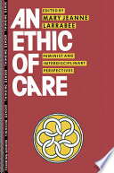 An Ethic of Care