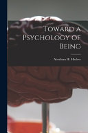 Toward A Psychology Of Being