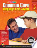 Common Core Language Arts and Math, Grade 3