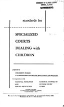 Standards for Specialized Courts Dealing with Children