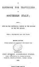 A Handbook for Travellers in Southern Italy ... Second edition [of the work originally written by Octavian Blewitt], entirely revised and corrected to the present time